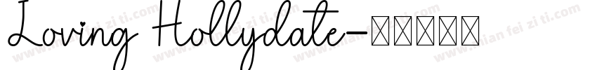 Loving Hollydate字体转换